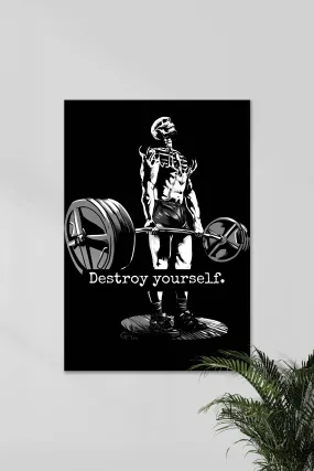 Destroy Yourself | Gym | Motivation Poster